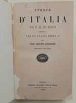 Storia d'Italia dal IV secolo al XIX secolo scritta per le classi liceali