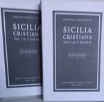 Sicilia cristiana dal I al V secolo- 2 voll