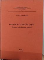 Firenze al tempo di Dante- Documenti sull urbanistica fiorentina