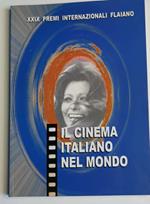 Il Cinema italiano nel mondo - Atti del convegno internazionale pescara 11/13 Luglio 2002