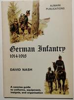 German Infantry 1914 - 1918