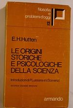 Le origini storiche e psicologiche della scienza