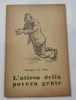 L' attesa della povera gente