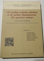De moribus ecclesiae catholicae et de moribus Manichaeorum - De quantitate animae