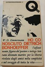 Ho conosciuto Dietrich Bonhoeffer