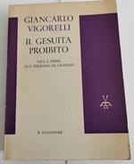 Il Gesuita proibito - Vita e opere di Teilhard De Chardin