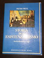 Storia dell'esistenzialismo Da Kierkegaard a oggi