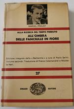 Alla ricerca del tempo perduto - all'ombra delle fanciulle in fiore