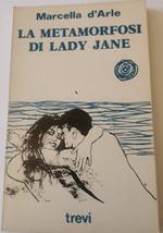 La metamorfosi di Lady Jane