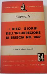 La rivoluzione lombarda del 1848 - I dieci dell'insurrezione di brescia nel 1849 - L'insurrezione di Milano nel (3 Voll.)