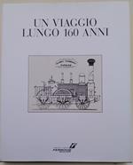 Un viaggio lungo 160 anni