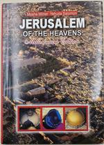 Jerusalem of the heavens-Millenium Edition- The Eternal city in bird's eye view