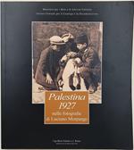 Palestina 1927 nelle fotografie di Luciano Morpurgo