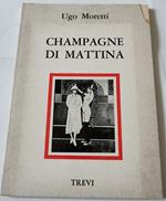 Champagne di mattina