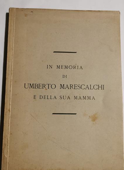 In memoria di Umberto Marescalchi e della sua mamma - copertina