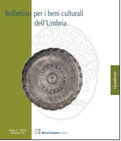 Bollettino Per i Beni Culturali dell'Umbria. Quaderno 6. Aurea Umbria. Una Regione dell'Impero Nell'era Di Costantino - copertina