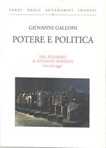 Potere e Politica Nel Pensiero Di Antonio Rosmini ( Ieri e Oggi )