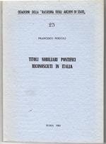 Titoli Nobiliari Pontifici Riconosciuti in Italia