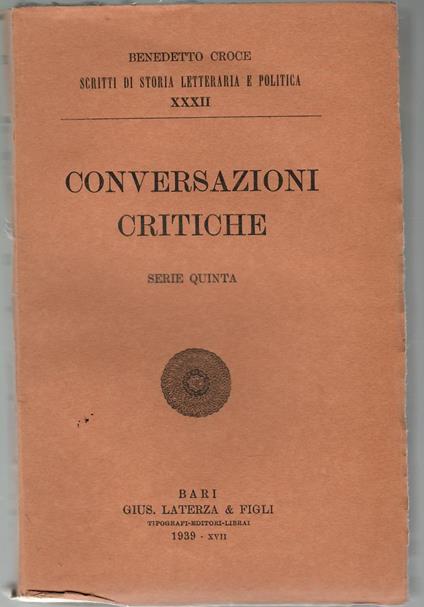 Conversazioni Critiche. Serie Quinta - Benedetto Croce - copertina