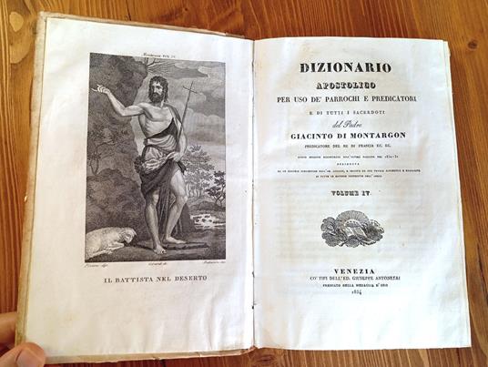 Dizionario Apostolico per uso de' Parrochi e Predicatori e di tutti i Sacerdoti. Nuova edizione riscontrata sull'ultima parigina del 1830-31 - Vol. IV - copertina