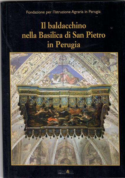 Il Baldacchino Nella Basilica Di San Pietro in Perugia - copertina