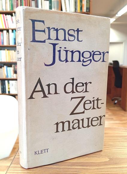 An der Zeitmauer - Ernst Jünger - copertina