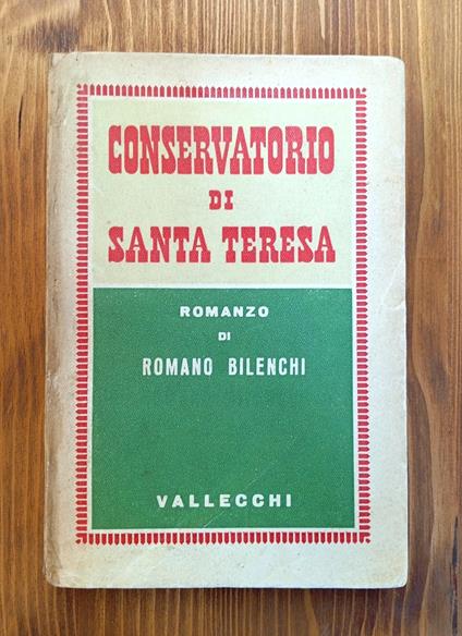 Conservatorio di Santa Teresa - Romano Bilenchi - copertina