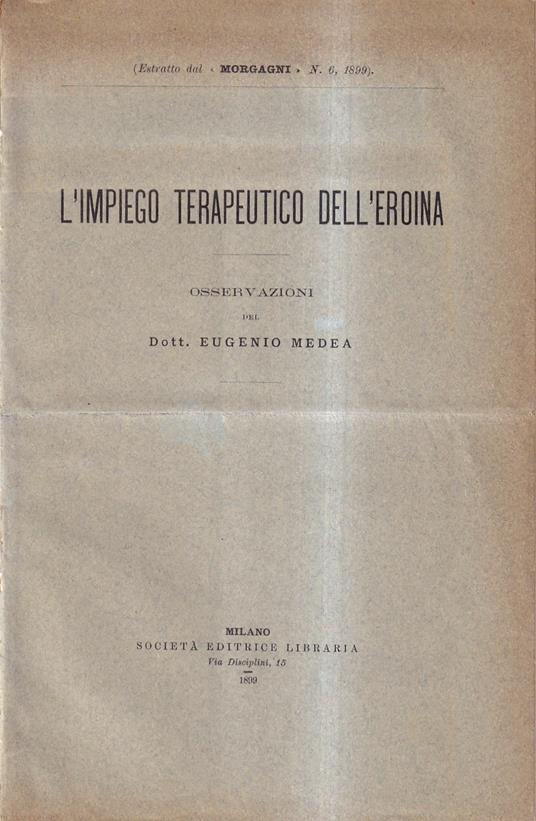 L' impiego terapeutico dell'eroina. Osservazioni - copertina