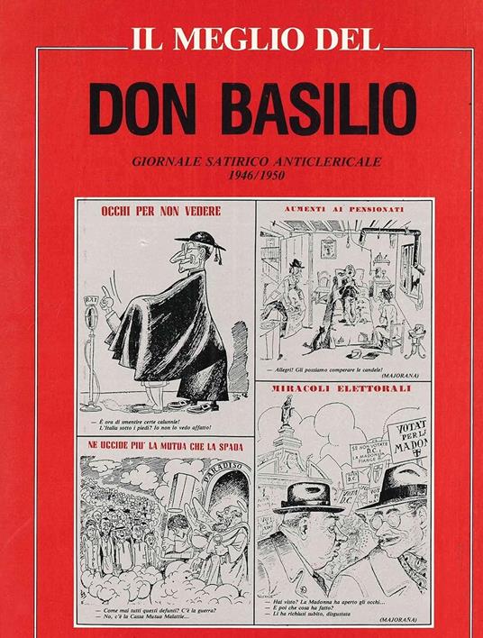 Il meglio del Don Basilio, giornale satirico anticlericale 1946/1950 - copertina