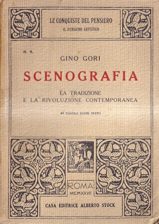 Scenografia. La tradizione e la rivoluzione contemporanea - Gino Gori - copertina