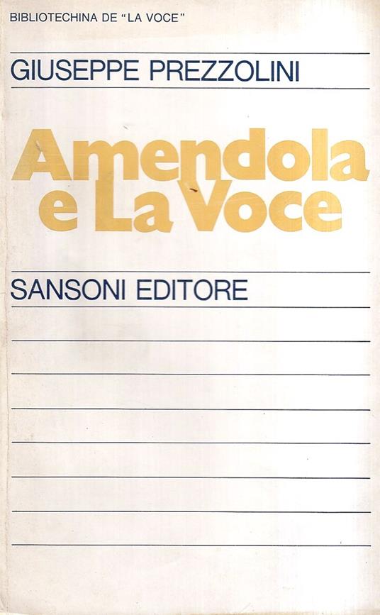 Amendola e "La Voce" - Giuseppe Prezzolini - copertina