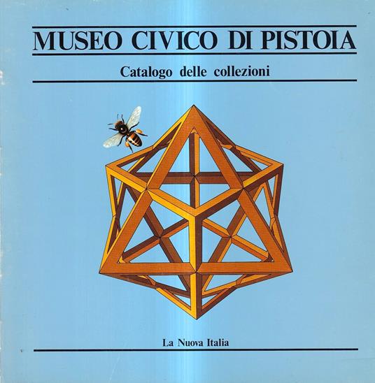 Museo Civico di Pistoia. Catalogo delle collezioni (3) - copertina