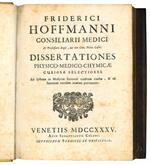 Dissertationes physico-medico-chymicae curiosae selectiores ad systema in medicina rationali traditum exactae, & ad sanitatem tuendam maxime pertinentes