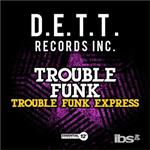 Trouble Funk Express