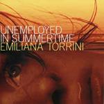 Unemployed In Summertime