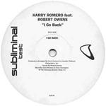Harry Choo Choo Romero Feat. Robert Owens: I Go Back