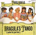 Toto Coelo: Dracula's Tango (Sucker For Your Love)