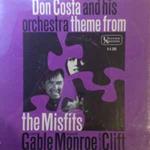 Don Costa's Orchestra And Chorus: The Misfits / Chi Chi