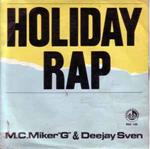 MC Miker G. & DJ Sven: Holiday Rap