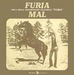 Mal / Guido & Maurizio De Angelis Orchestra: Furia