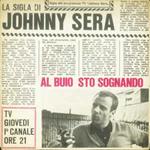 Al Buio Sto Sognando (La Sigla Di Johnny Sera)