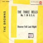 The Three Bells / Heaven Fell Last Night