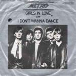 Girls In Love / I Don't Wanna Dance