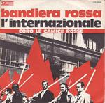 Coro Le Camicie Rosse: Bandiera Rossa / L'Internazionale