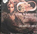 Fairweather Woman / Heart Of Mine