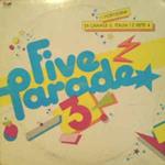 Five Parade N. 3 (I Fortissimi Di Canale 5, Italia 1 E Rete 4)