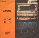 Guardame / Portame Cu 'Tte