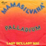 Mamasilvanà / Lady Sky, Lady Mai