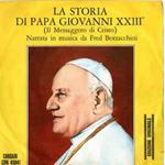 Fred Borzacchini: La Storia Di Papa Giovanni XXIII° (Il Messaggero Di Cristo)
