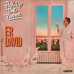 David, F. R.: Pick Up The Phone